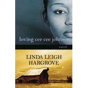 Loving Cee Cee Johnson:  Linda Leigh Hargrove: 9780802462701